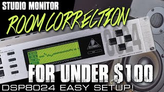 Cheap studio monitor room correction with the Behringer DSP8024 HOW TO SETUP [upl. by Esinaej]