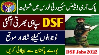 Pak Army DSF Jobs 2022 Registration Join DSF Pak Army as Soldier GD after matric Today New Jobs [upl. by Ayahc75]