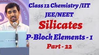 12th Chemistry PBlock Elements 1 Silicates  Types and Structures Part 22 AlexMaths [upl. by Ecinwahs534]