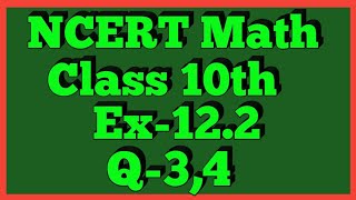 Ex122 Q34  Chapter 12  NCERT  Class 10th Math [upl. by Pegg]