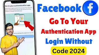 Two Step Authentication Facebook Lost Phone 2024  Facebook Login Code Problem  Fb Two factor [upl. by Ahsad]