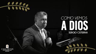 quotCOMO VEMOS A DIOSquot  Predicación con el Pastor Sergio Cisterna [upl. by Yraeht550]