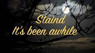 Staind  Its been awhile music amp lyrics [upl. by Bachman]