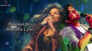 Sohneya Sajna LYRICS  Sunidhi Chauhan Ankit Tiwari [upl. by Leahcim]