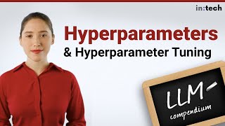 LLM Compendium Hyperparameters and Hyperparameter Tuning or Optimization [upl. by Ahsoet]