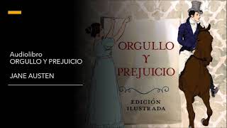 Audiolibro Orgullo y Prejuicio parte 1 de 2  Jane Austen [upl. by Ticon]