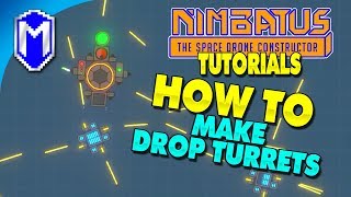 How To Make Drop Turrets Using The Factory  Nimbatus Gameplay Tutorials And How To Guides [upl. by Yelsna]