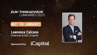 iCapital and CEO Lawrence Calcano Brings Alternative Investment Opportunities to Advisors [upl. by Eibber]