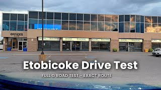 Toronto Etobicoke Drive Test Centre Full G Road Test  Exact Route [upl. by Godspeed]