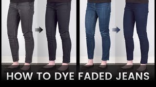 How to Dye Faded Jeans [upl. by Ylrevaw598]