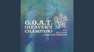 GOAT Heavens Champion [upl. by Gusti465]