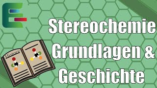 Stereochemie  Die Geschichte von Isomerie und Enantiomeren  Die Welt der Spiegelbildmoleküle [upl. by Halland117]