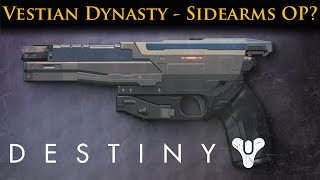 Destiny  New Sidearm weapon is a little OP  Vestian dynasty Gameplay [upl. by Aierb622]