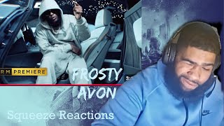 Frosty  AVON Music Video  GRM Daily Squeeze Reactions [upl. by Ariay]