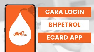 Cara Login Aplikasi BHPetrol eCard App Untuk Semak ePoints Dan Tebus Mata Ganjaran [upl. by Kravits863]