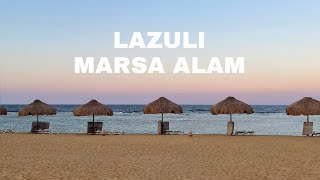 LAZULI Marsa Alam  najlepszy hotel Moja opinia [upl. by Haff29]