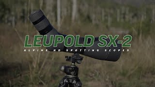 Review Leupold SX2 Alpine HD Spotting Scopes [upl. by Jehiah991]