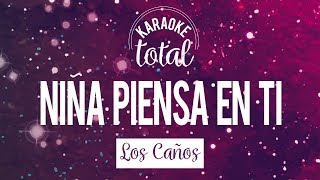 Niña piensa en tí  Los Caños  Karaoke con coros [upl. by Cristen]