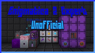 Introducing Enigmatica 2 Expert Unofficial [upl. by Davide]