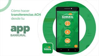 Transferir a Cuenta ACH en la APP  BANRURAL [upl. by Asaert81]