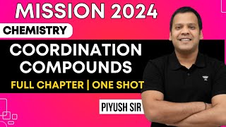 🔥Mission 2024🔥 Coordination Compounds in One shot for JEE 2024  PMS Sir [upl. by Roger667]