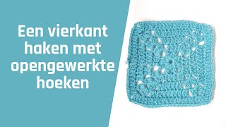 Een vierkant haken met opengewerkte hoeken [upl. by Tabbie43]