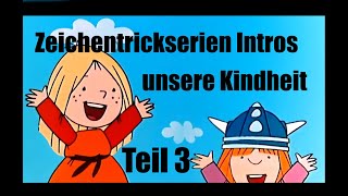 Zeichentrickserien Intros  Die Helden unserer Kindheit die Fraggles und viele mehr  Teil 3 [upl. by Cornall]