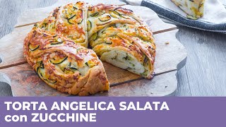 TORTA ANGELICA SALATA CON ZUCCHINE  Facile e sofficissima [upl. by Avert]