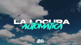 LA LOCURA AUTOMATICA Remix  Seba Zuccala [upl. by Idok]