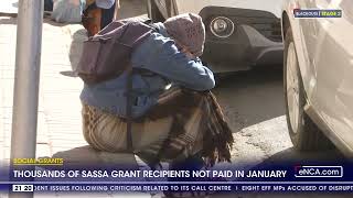 Thousands of Sassa grant recipients not paid in January [upl. by Britteny865]