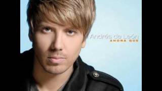 Andrés de León quotAhora quequot Nuevo Disco 2009 [upl. by Nwahsem330]