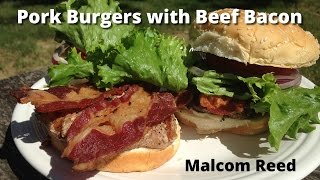 Bacon Burger  Pork Burger and Beef Bacon Grilled Burger Malcom Reed HowToBBQRight [upl. by Josey278]