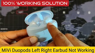 MiVi Duopods Left Right Earbud Not Working  Complete Solution Shown 🔥🔥 [upl. by Ahsinod]