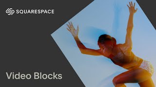 Video Blocks Tutorial  Squarespace 71 Fluid Engine [upl. by Bixler]