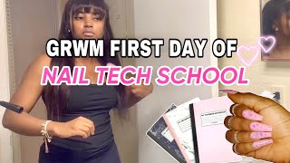 GRWM First Day Of Nail Tech School 💅🏾💓 [upl. by Longfellow755]