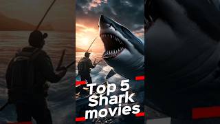 Top 5 Shark Movies 💀🦈🦈 top movies horrorstories shark [upl. by Balliol]