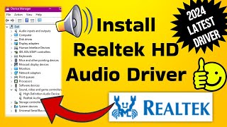 Realtek Audio Driver How to Download amp Install on Windows in 2024 Realtek HD Audio Driver [upl. by Dranrev615]