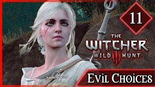 Witcher 3 ► Ciris Story with Gretka amp the Wolf King  Evil Choices 11 [upl. by Mirabella854]