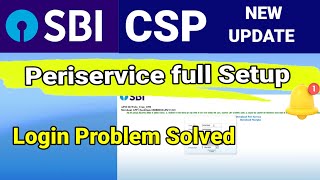 New Peri service software installation process।। Sbi Csp New Update 2023 [upl. by Odicalp385]