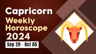 Capricorn Weekly Horoscope September 29 to October 05 2024 [upl. by Yhtac619]