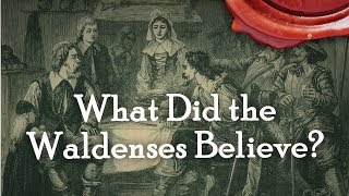 The Doctrine of the Waldenses Waldenses Part 1 [upl. by Selby163]