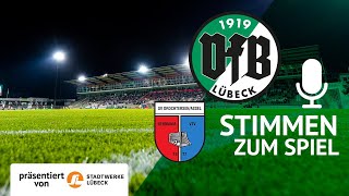 Stimmen zum Spiel  VfB Lübeck vs SV DrochtersenAssel  Saison 202223 [upl. by Ntsud689]