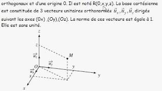 cinématique  I1 repère cartésien base cartésienne [upl. by Hallock]