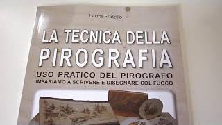 La tecnica della pirografia Uso pratico del pirografo Impariamo a scrivere e disegnare con il fuoco [upl. by Jegger]