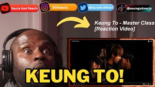 Keung To  Master Class  REACTION [upl. by Barnebas]