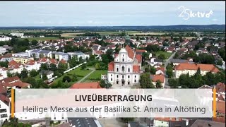 PONTIFIKALAMT KTV  MARIÄ HIMMELFAHRT  St Anna Basilika Altötting  14082023 [upl. by Sine508]