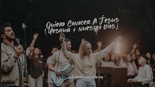 Generación 12  Quiero Conocer A Jesús Yeshua  Nuestro Dios Feat Sofia Mancipe jesus fe amor [upl. by Damas]