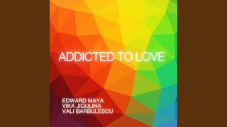 Addicted to Love [upl. by Red973]