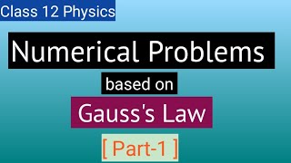 Lec 26  Numerical Problems based on Gausss Law  Part1   class 12 Physics  By Taiyeba Khanum [upl. by Ahsieuqal]