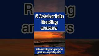 5 October 2024 ielts Reading answer  Ielts Reading exam answers for 5 October ielts [upl. by Enneiluj735]